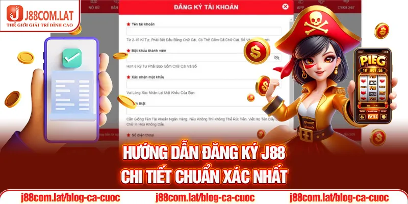 Đăng Ký J88 - Hướng Dẫn Chi Tiết Nhanh Chỉ Trong 1 Phút 2 Hướng dẫn đăng ký J88 chi tiết chuẩn xác nhất