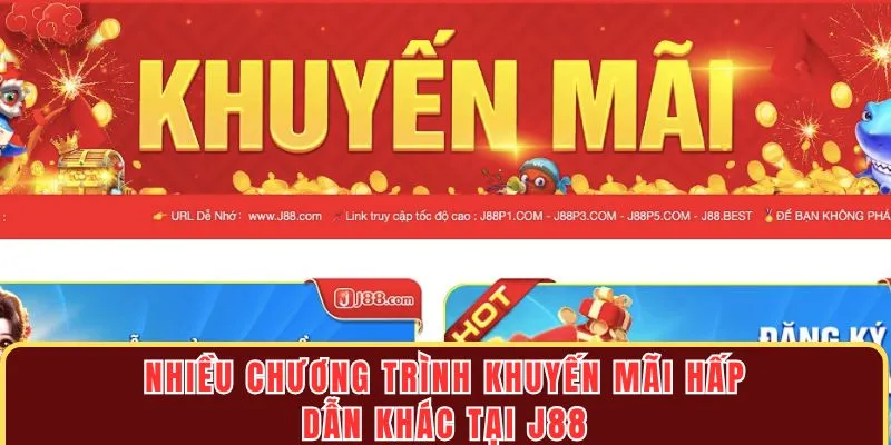 J88 Tặng 88k - Nhận Thưởng Ngay Khi Đăng Ký Thành Công 4 J88 tặng nhiều khoản tiền thưởng cho hội viên tại trung tâm ưu đãi nhà cái
