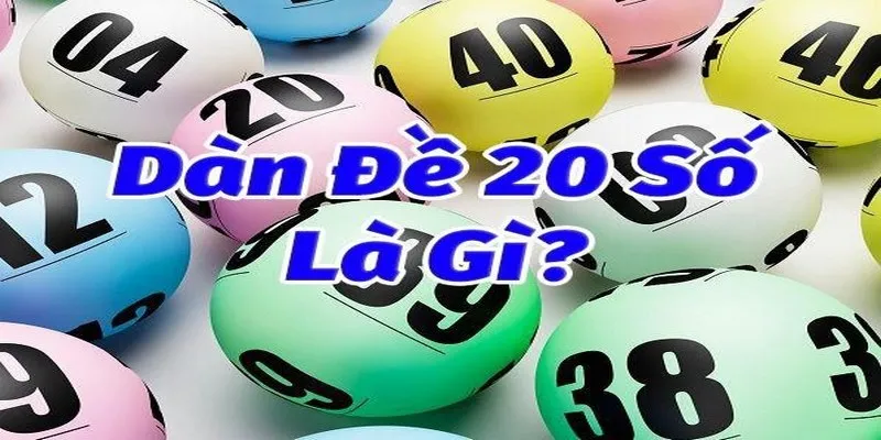 Cách Tạo Dàn Đề 20 Số Khung 3 Ngày Chuẩn Cùng Mẹo Hay 2 Tìm hiểu về cách tạo dàn đề 20 số chuẩn nhất